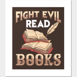 Fight Evil Read Books Literary Posters and Art